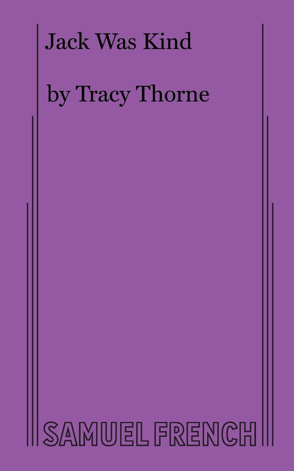 Jack Was Kind by Tracy Thorne, Paperback | Indigo Chapters