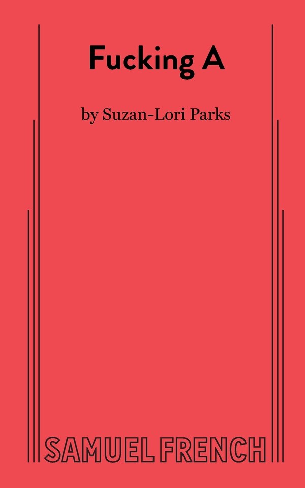 Fucking A by Suzan-lori Parks, Paperback | Indigo Chapters
