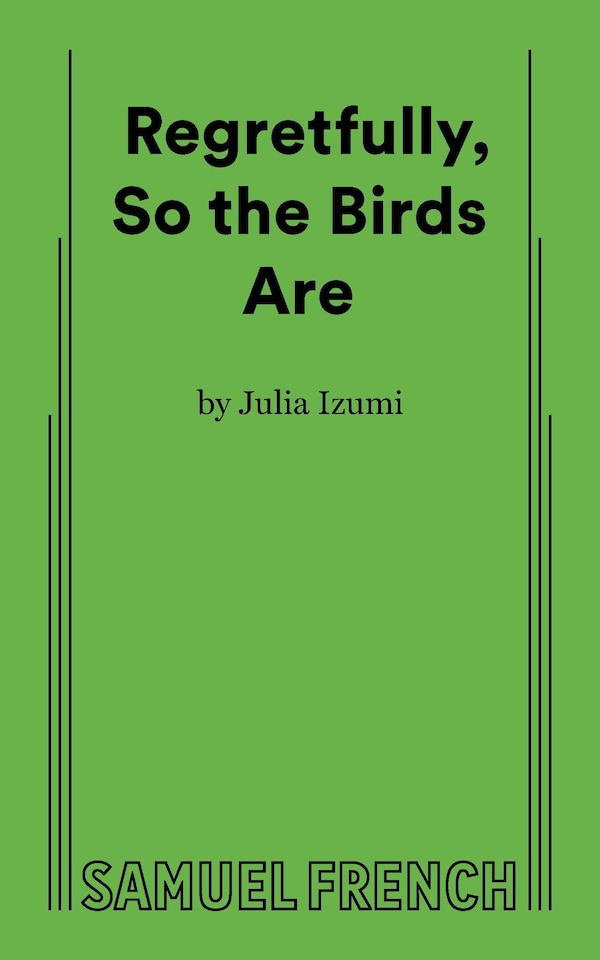 Regretfully So The Birds Are by Julia Izumi, Paperback | Indigo Chapters