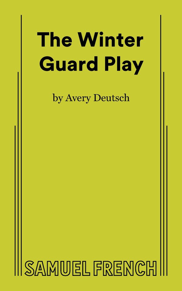 Winter Guard Play by Avery Deutsch, Paperback | Indigo Chapters