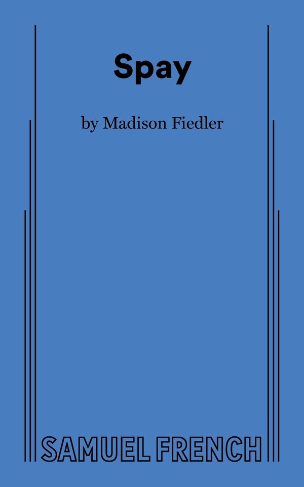 Spay by Madison Fiedler, Paperback | Indigo Chapters