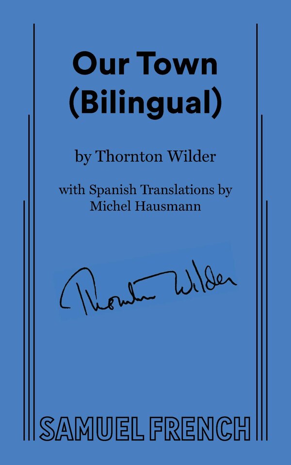 Our Town (Bilingual) by Thornton Wilder, Paperback | Indigo Chapters