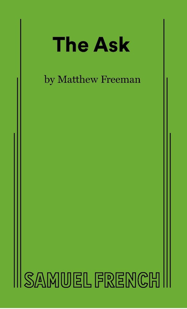 The Ask by Matthew Freeman, Paperback | Indigo Chapters