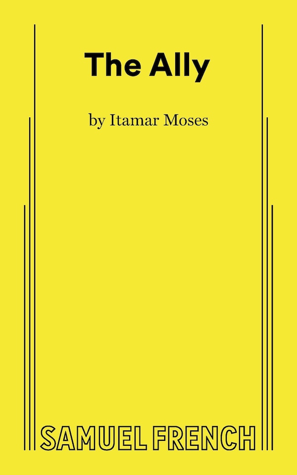 The Ally by Itamar Moses, Paperback | Indigo Chapters