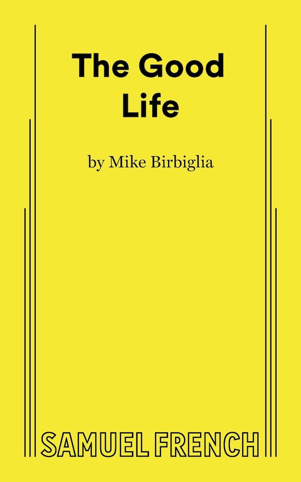 The Good Life by Mike Birbiglia, Paperback | Indigo Chapters