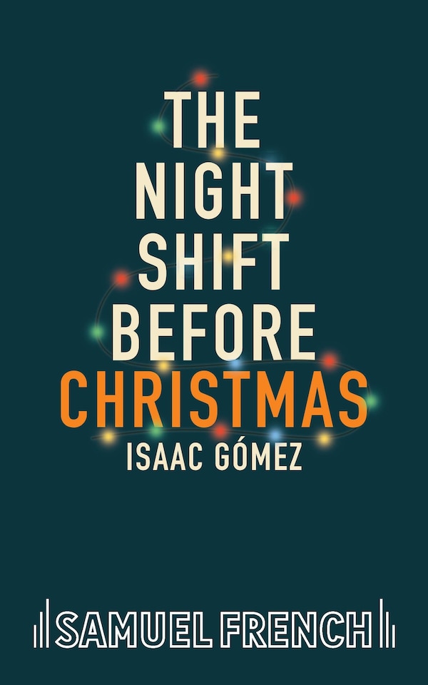 The Night Shift Before Christmas by Isaac Gómez, Paperback | Indigo Chapters