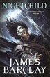 Nightchild by James Barclay, Paperback | Indigo Chapters