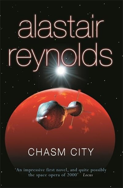 Chasm City by Alastair Reynolds, Paperback | Indigo Chapters