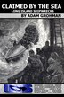Claimed by the Sea - Long Island Shipwrecks by Adam Grohman, Paperback | Indigo Chapters