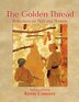 The Golden Thread - Reflections on Myth and Memory by Kevin Convery, Paperback | Indigo Chapters
