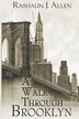 A Walk Through Brooklyn by Rashaun J Allen, Paperback | Indigo Chapters