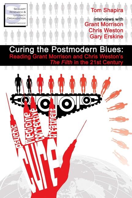 Curing the Postmodern Blues by Grant Morrison, Paperback | Indigo Chapters