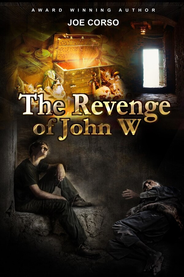 The Revenge of John W by Joe Corso, Paperback | Indigo Chapters