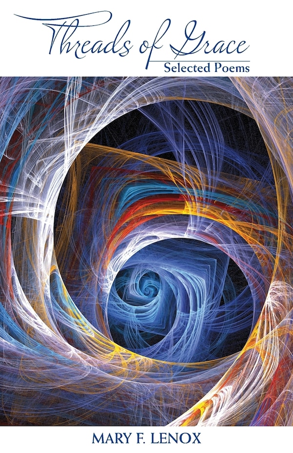 Threads of Grace by Mary F Lenox, Paperback | Indigo Chapters