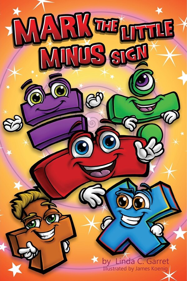 Mark The Little Minus Sign by Linda C Garret, Paperback | Indigo Chapters