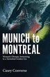 Munich to Montreal by Casey Converse, Paperback | Indigo Chapters