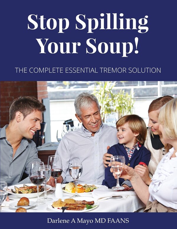 Stop Spilling Your Soup by Darlene a Mayo MD Faans, Paperback | Indigo Chapters