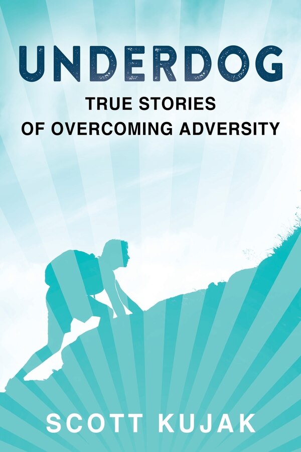 Underdog by Scott Kujak, Paperback | Indigo Chapters