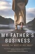 My Father's Business by Brother Bennie, Paperback | Indigo Chapters