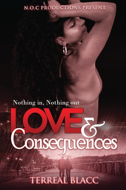 Love and Consequences by Terreal Blacc, Paperback | Indigo Chapters