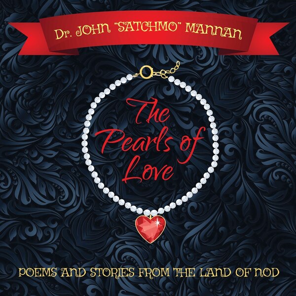 The Pearls of Love by John Satchmo Mannan, Paperback | Indigo Chapters