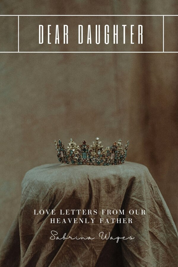Dear Daughter by Sabrina A Wages, Paperback | Indigo Chapters