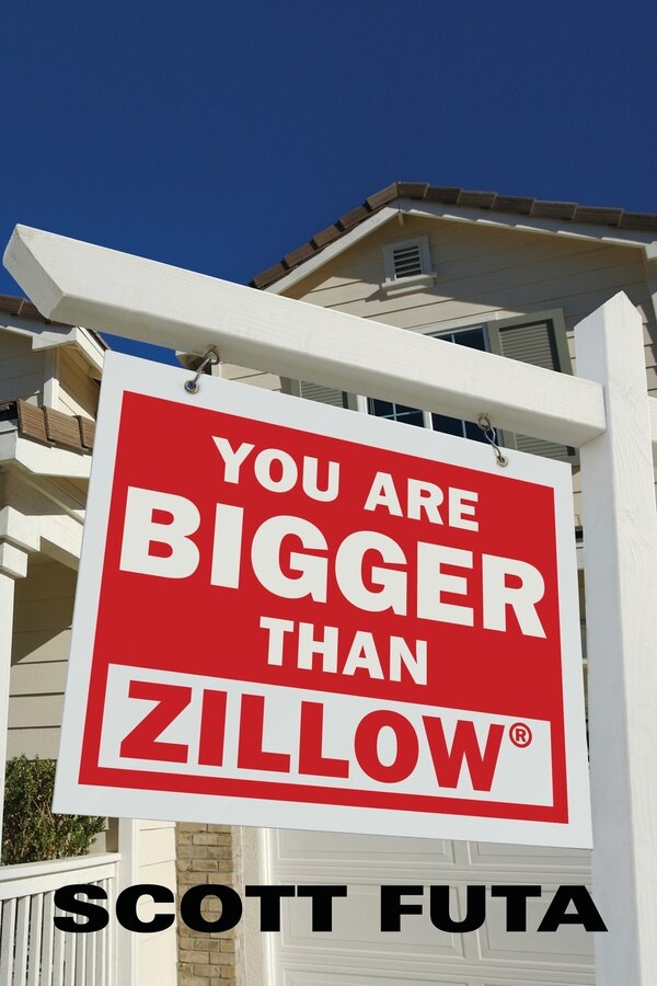 You Are Bigger Than Zillow(r) by Scott Futa, Paperback | Indigo Chapters