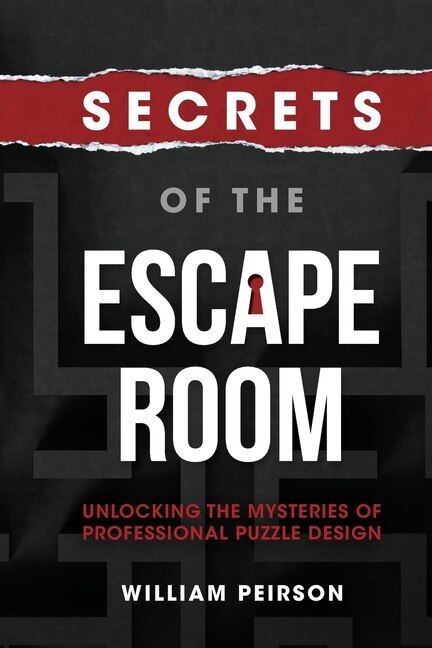 Secrets of the Escape Room by William Peirson, Paperback | Indigo Chapters