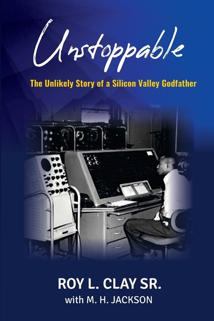 Unstoppable by Roy L Clay, Paperback | Indigo Chapters