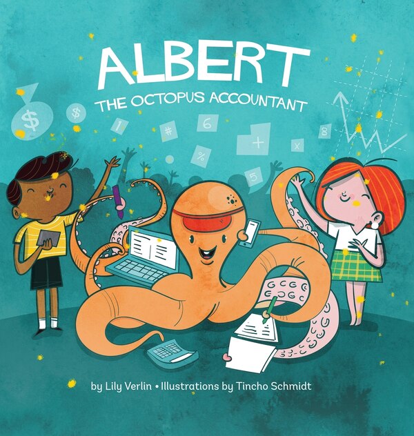 Albert the Octopus Accountant by Lily Verlin, Hardcover | Indigo Chapters