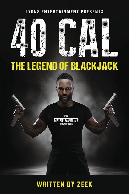 40 Cal by Zeek Lyons, Paperback | Indigo Chapters