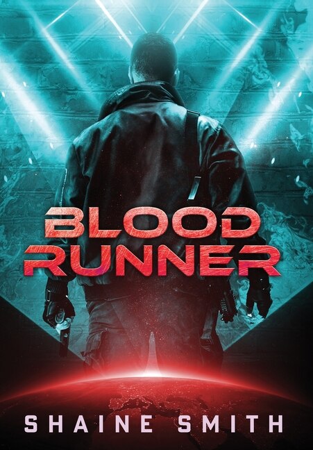 Blood Runner by Shaine Smith, Hardcover | Indigo Chapters