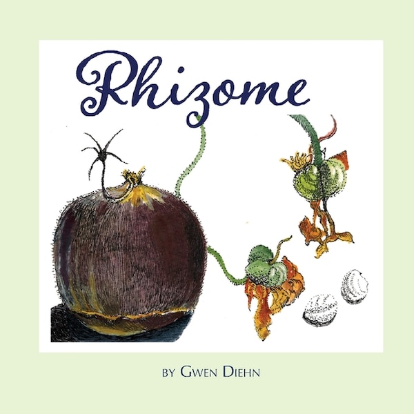 Rhizome by Gwen Diehn, Paperback | Indigo Chapters