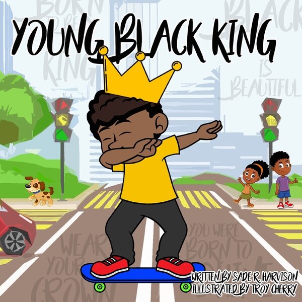 Young Black King by Sade R Harvison, Paperback | Indigo Chapters
