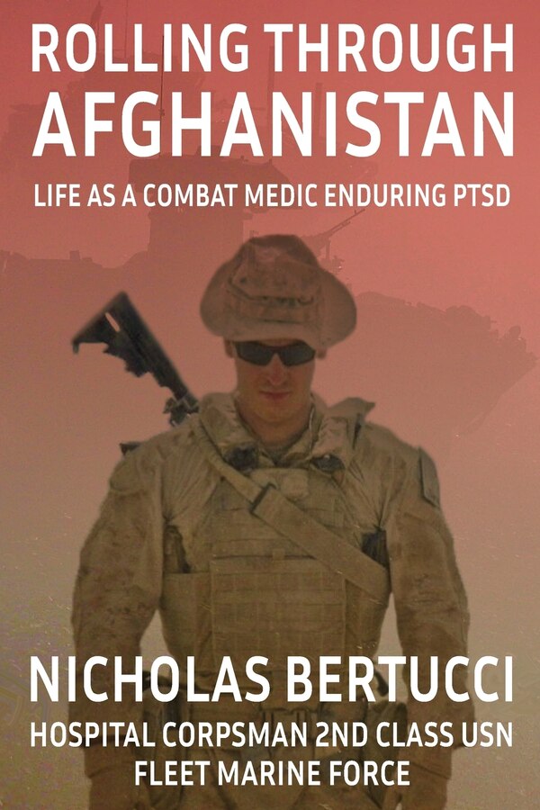 Rolling Through Afghanistan by Nicholas Bertucci, Paperback | Indigo Chapters