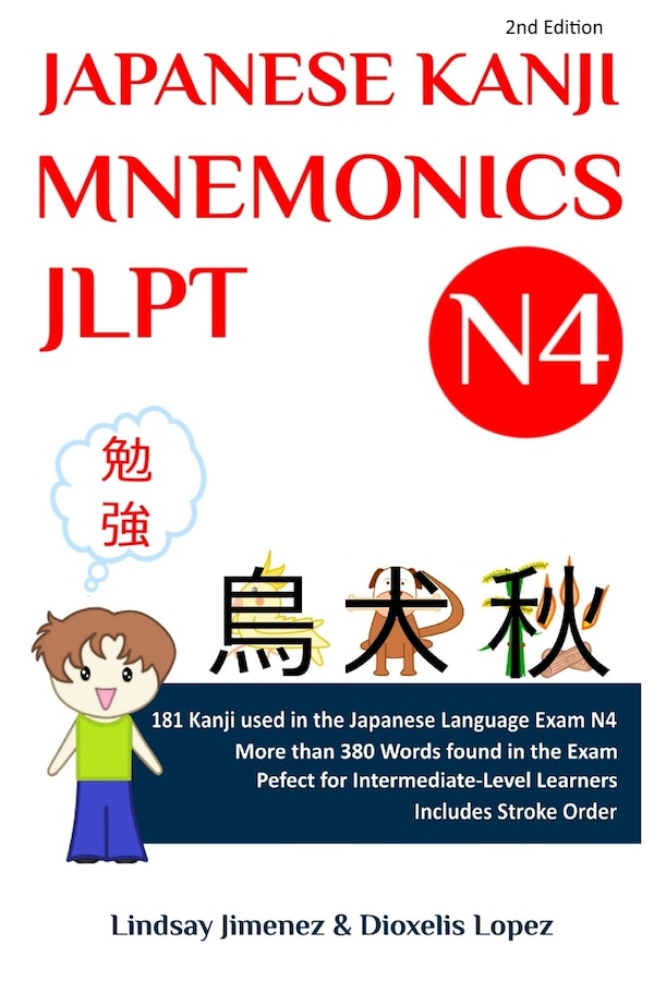 Japanese Kanji Mnemonics Jlpt N4 by Lindsay Tatiana Jimenez, Paperback | Indigo Chapters