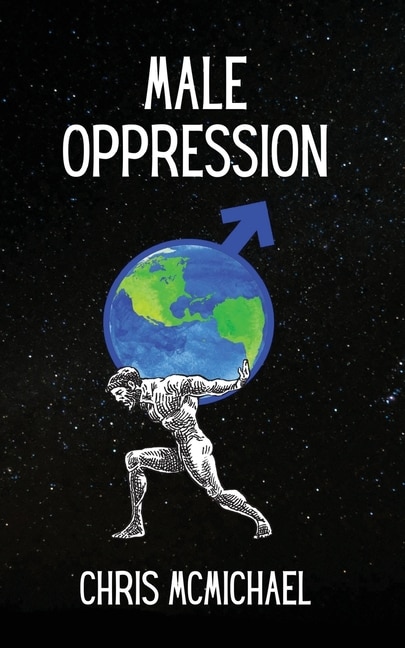 Male Oppression by Chris McMichael, Paperback | Indigo Chapters