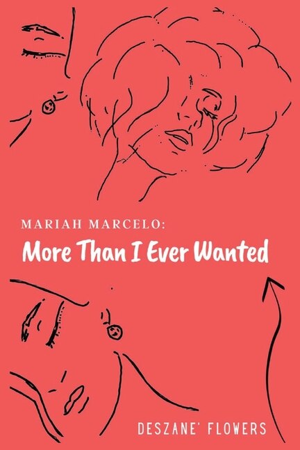 More than I Ever Wanted by Deszané Flowers, Paperback | Indigo Chapters