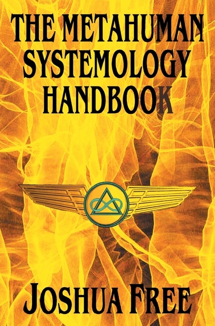 The Metahuman Systemology Handbook by Joshua Free, Hardcover | Indigo Chapters