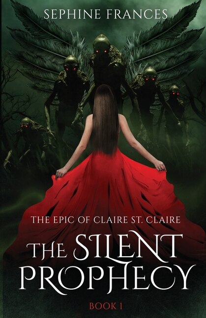 The Silent Prophecy by Sephine Frances, Paperback | Indigo Chapters