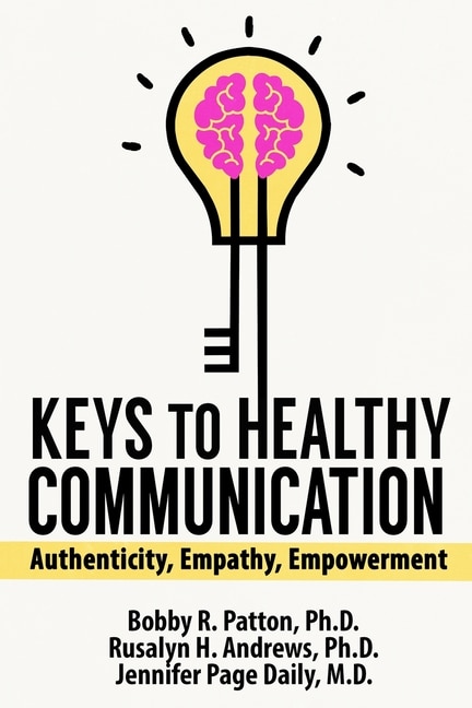 Keys to Healthy Communication by Bobby Patton, Paperback | Indigo Chapters