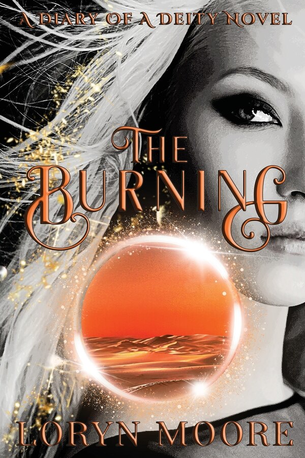 Diary of a Deity - The Burning by Loryn Moore, Paperback | Indigo Chapters