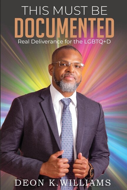 This Must Be Documented by Deon K Williams, Paperback | Indigo Chapters
