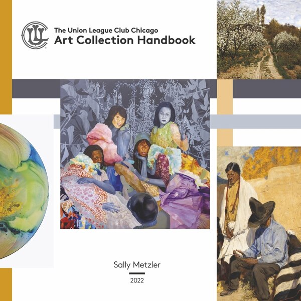 The Union League Club Chicago Art Collection Handbook by Sally Metzler, Paperback | Indigo Chapters