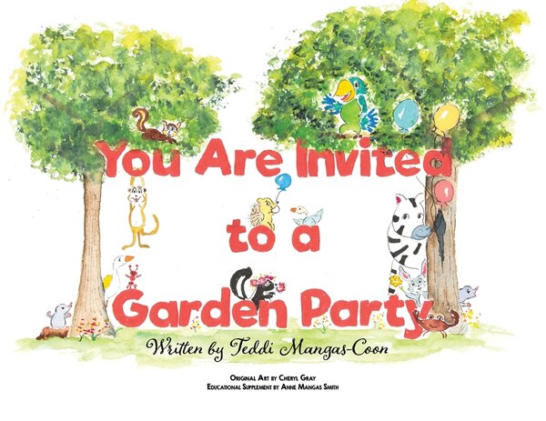 You Are Invited to a Garden Party by Teddi Mangas-coon, Paperback | Indigo Chapters