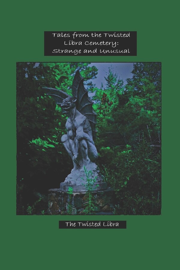 Tales from the Twisted Libra Cemetery, Paperback | Indigo Chapters