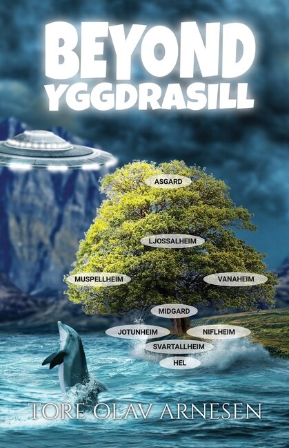 Beyond Yggdrasil by Tore Olav Arnesen, Paperback | Indigo Chapters