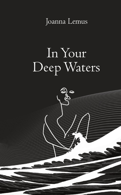 In Your Deep Waters by Joanna Lemus, Paperback | Indigo Chapters