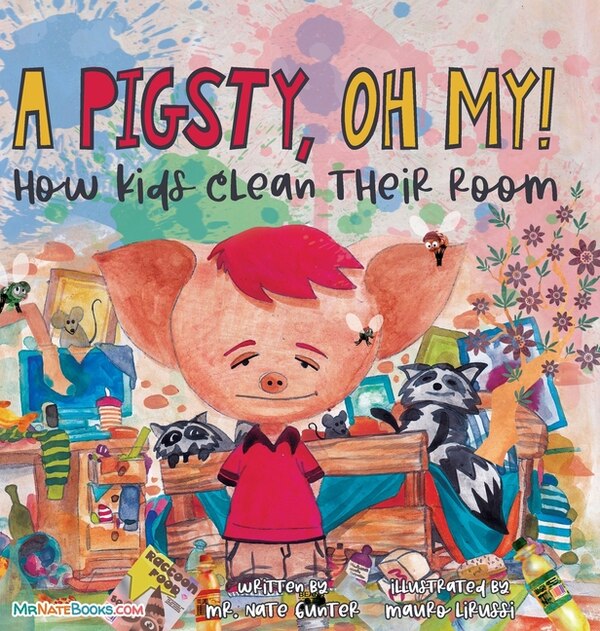 A Pigsty Oh My Children's Book by Gunter Gunter, Hardcover | Indigo Chapters