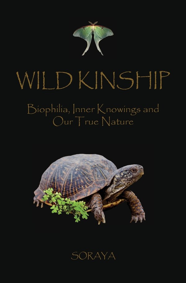Wild Kinship by Soraya, Paperback | Indigo Chapters
